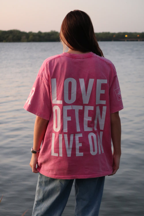Love Often! Live On! T-Shirt - Pink